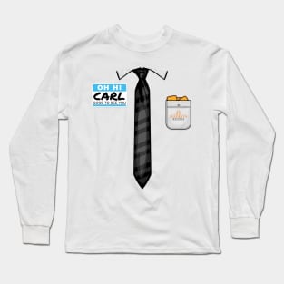 Oh Hi Carl Long Sleeve T-Shirt